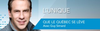 Avec Guy Simard - Que le Québec se lève! - Derniers extraits audio