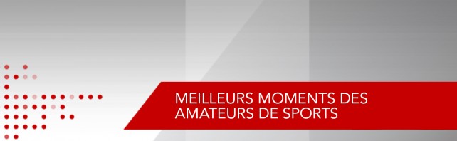 Les meilleurs moments des Amateurs de Sports