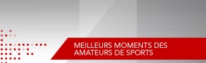 Les meilleurs moments des Amateurs de Sports