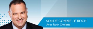 Avec Roch Cholette - Solide comme le Roch - Derniers extraits audio