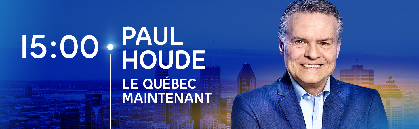 Avec Paul Houde - Le Québec maintenant - Derniers extraits audio
