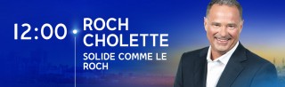 Avec Roch Cholette - Solide comme le Roch - Derniers extraits audio