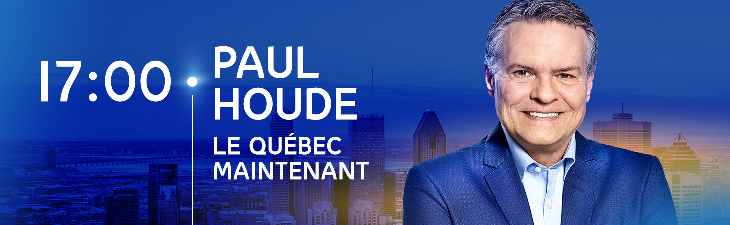 Avec Paul Houde - Le Québec maintenant - Derniers extraits audio