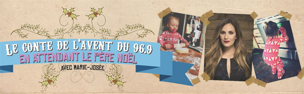 Le conte de l'avent du 96,9