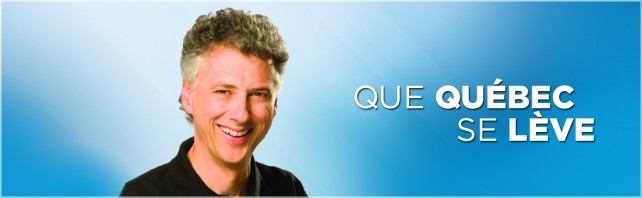Que Québec se lève!