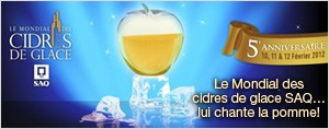 Le Mondial des cidres de glace SAQ... lui chante la pomme!
