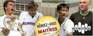 CIME et Evenko vous invitent au rendez-vous des ma�tres de Tennis