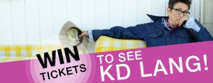 WIN Tickets to see KD Lang!