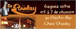 Gagnez votre « 5 à 7 de chums » au Resto-Bar Chez Stanley!