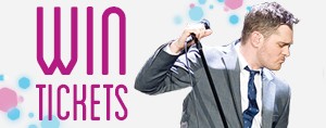Text to WIN ticket to see Michael Bublé
