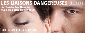 Gagnez vos billets pour la pièce -LES LIAISONS DANGEREUSES