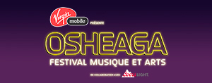 Tes billets pour Osheaga