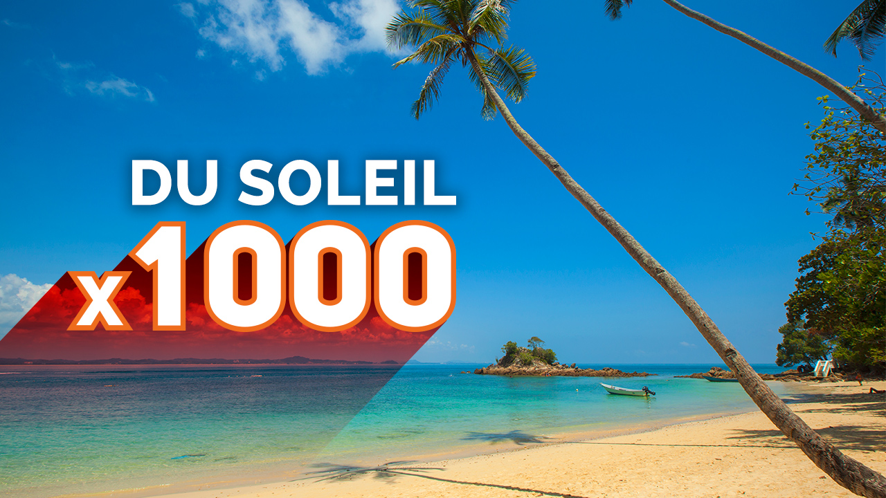 Du soleil X 1000