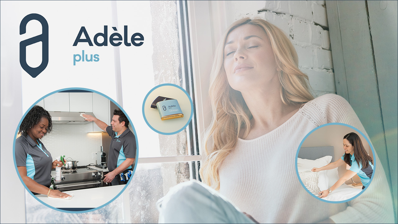 Relaxez! On s'occupe de votre entretien ménager grâce à Adèle Plus!