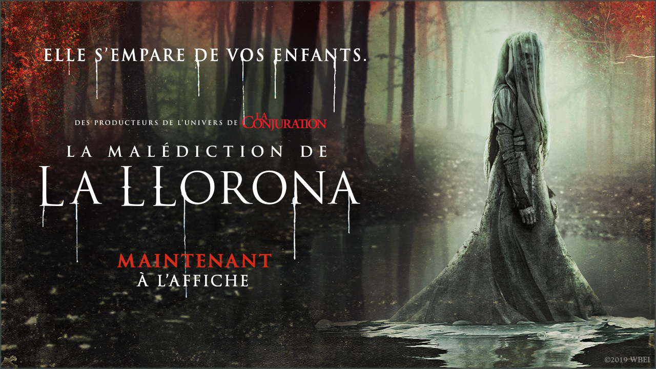 Ton laissez-passer pour le film LA MALÉDICTION DE LA LLORONA