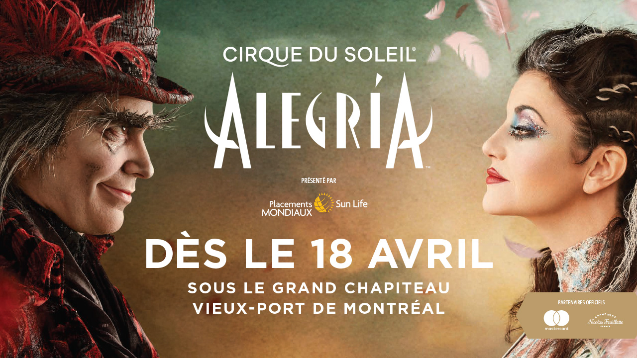 Voyez Alegria du Cirque du Soleil