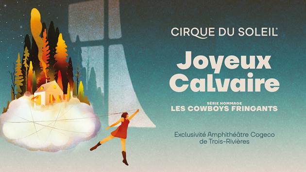 CIRQUE DU SOLEIL À L'AMPHITHÉÂTRE COGECO