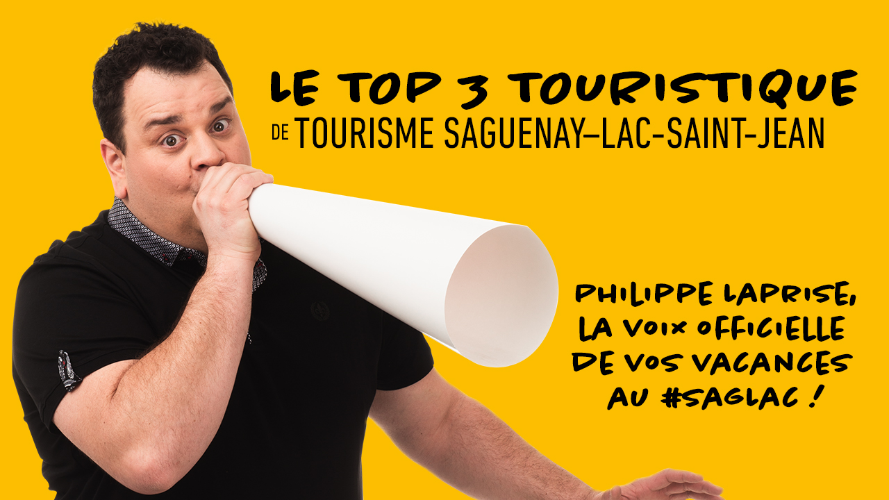 Le Top 3 de Tourisme Saguenay Lac-St-Jean