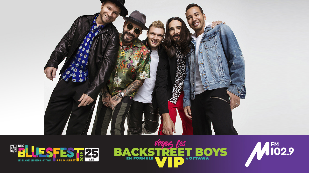 Forfait ULTRA VIP pour les Backstreet Boys au RBC Blues Fest!